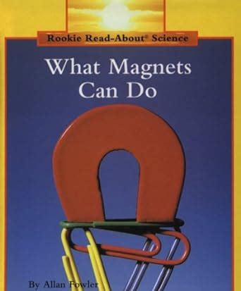 what magnets can do rookie read about science Kindle Editon