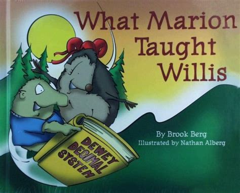 what marion taught willis follow marion on her library adventures Doc
