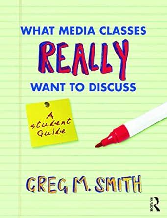 what media classes really want to discuss a student guide Kindle Editon