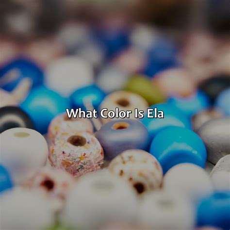 what si the offical color of ela