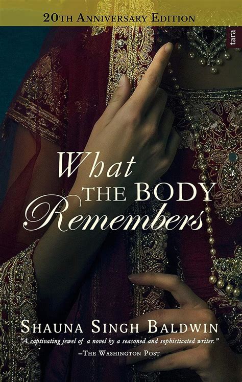 what the body remembers shauna singh baldwin Epub