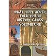 what they never told you in history class vol 1 PDF