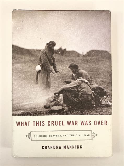 what this cruel war was over soldiers slavery and the civil war Doc
