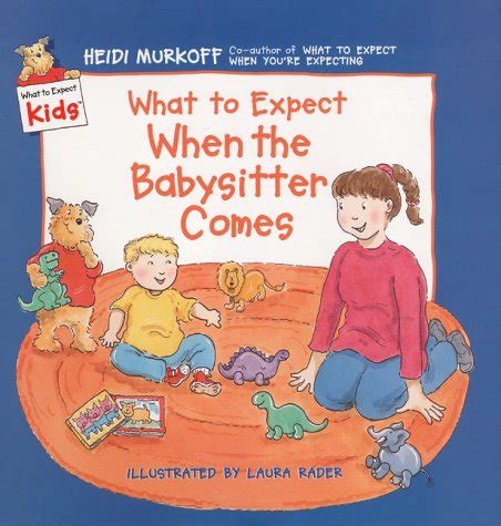 what to expect when the babysitter comes what to expect kids Reader