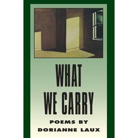 what we carry dorianne laux Kindle Editon