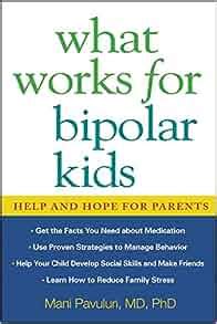 what works for bipolar kids help and hope for parents Kindle Editon