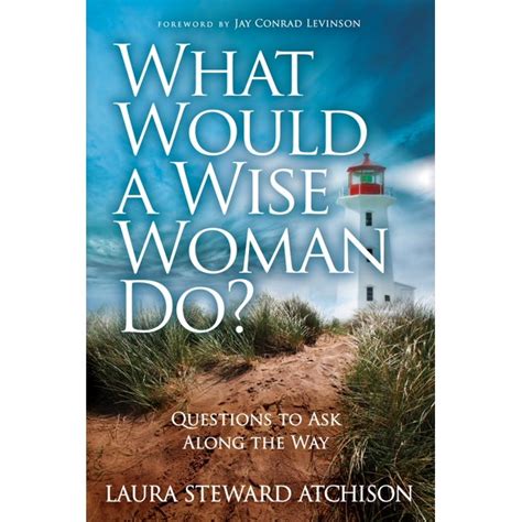 what would a wise woman do? questions to ask along the way PDF