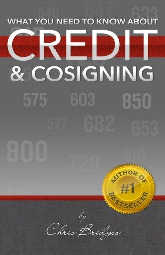 what you need to know about credit and cosigning volume 1 Reader