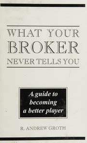 what your broker never tells you none Reader