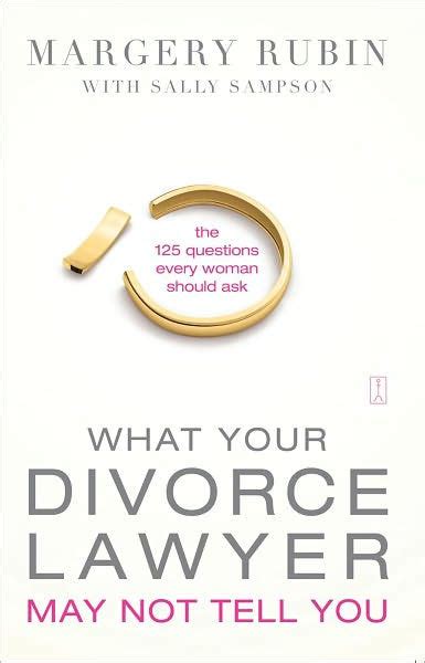 what your divorce lawyer may not tell you what your divorce lawyer may not tell you Kindle Editon