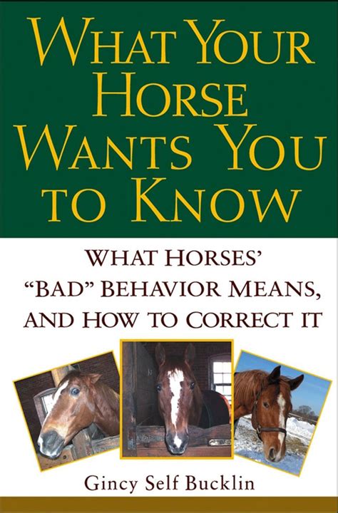 what your horse wants you to know what horses bad behavior means and how to correct it PDF