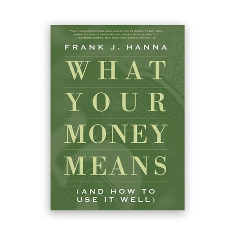 what your money means and how to use it well Kindle Editon