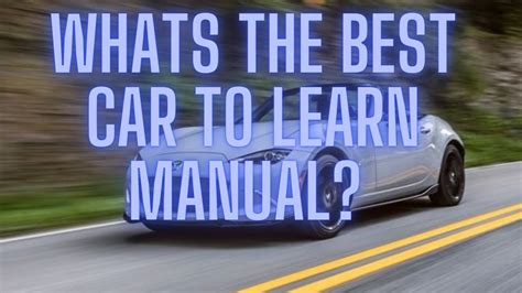 whats a good car to learn manual Doc