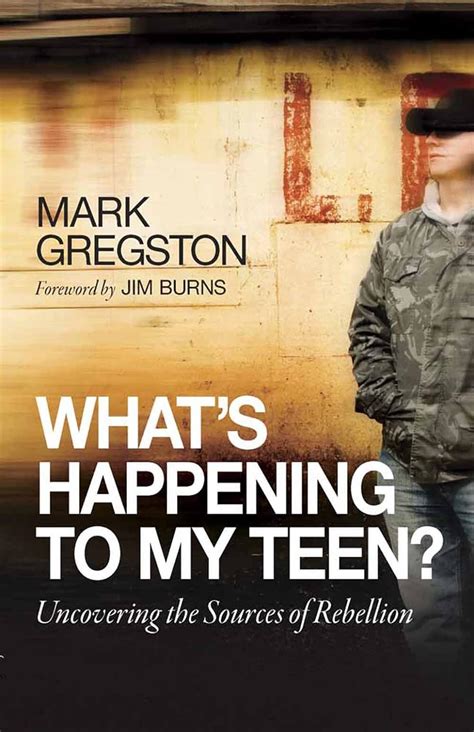 whats happening to my teen? uncovering the sources of rebellion Kindle Editon