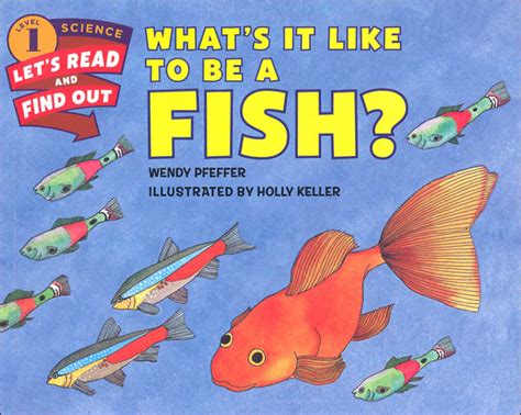 whats it like to be a fish? lets read and find out science 1 Reader