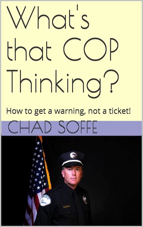 whats that cop thinking? how to get a warning not a ticket Epub