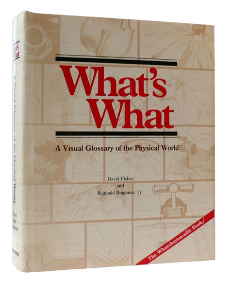 whats what a visual glossary of the physical world Reader