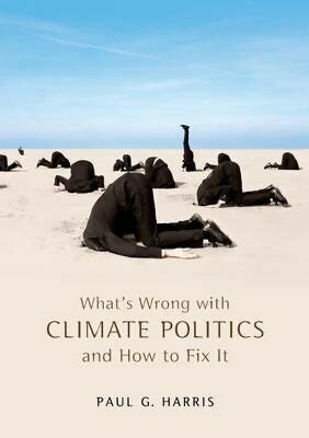 whats wrong with climate politics and how to fix it Epub