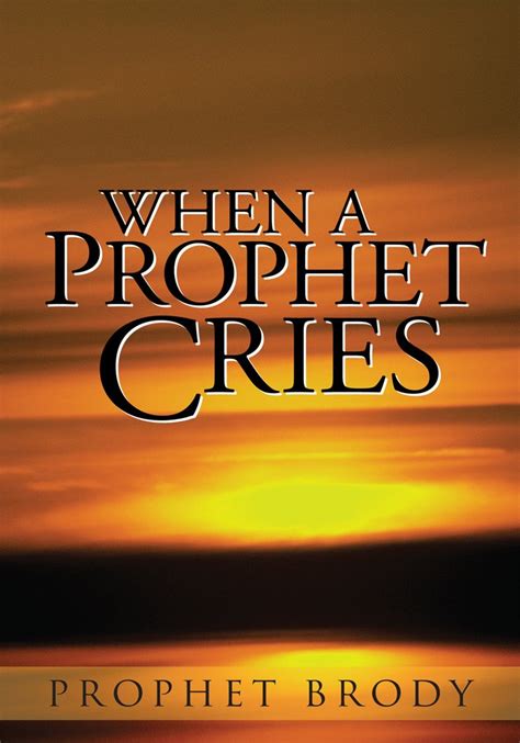 when a prophet cries when a prophet cries Doc