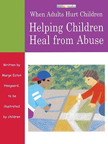 when adults hurt children helping children heal from abuse PDF