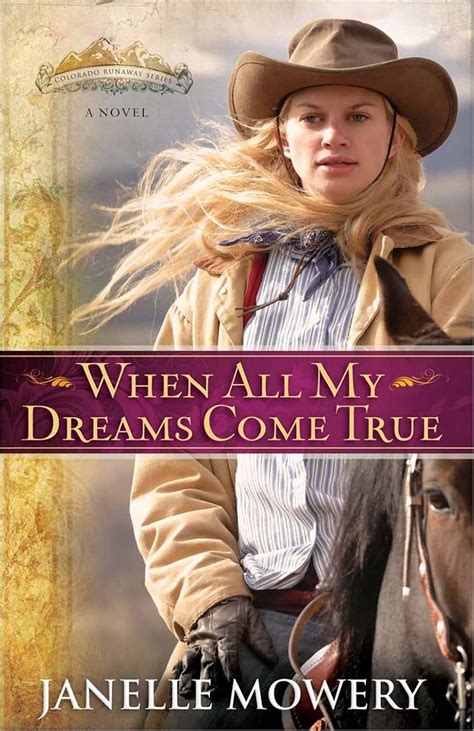 when all my dreams come true colorado runaway series Reader