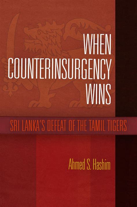 when counterinsurgency wins sri lankas defeat of the tamil tigers Reader