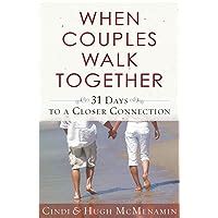 when couples walk together 31 days to a closer connection PDF