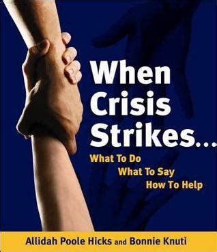 when crisis strikes what to do what to say how to help Doc