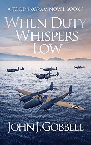 when duty whispers low the todd ingram series book 3 PDF