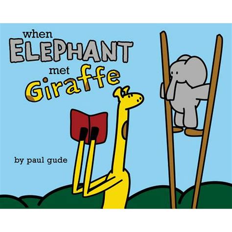 when elephant met giraffe giraffe and elephant Kindle Editon