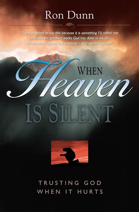 when heaven is silent trusting god when life hurts Doc