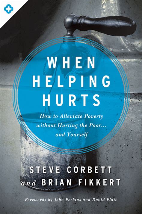 when helping hurts when helping hurts Reader