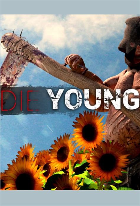 when i die young