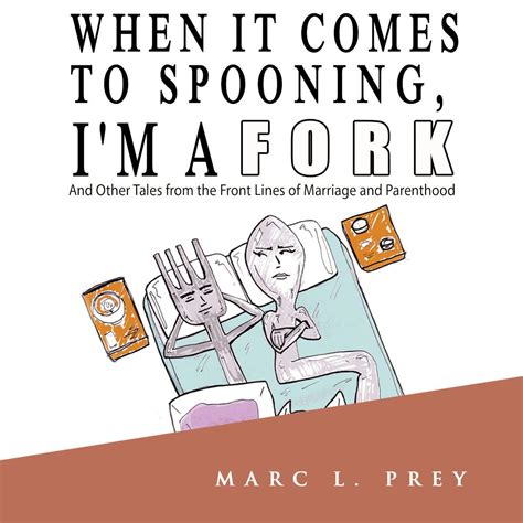 when it comes to spooning im a fork Doc