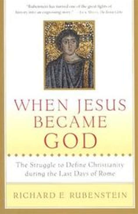 when jesus became god the struggle to define christianity during the last days of rome PDF