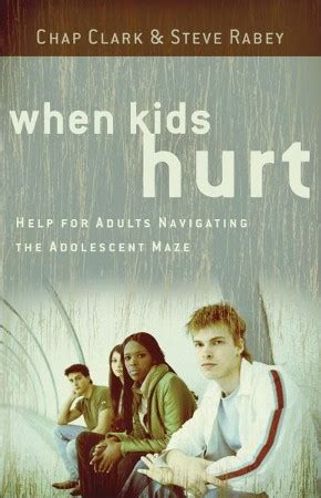 when kids hurt help for adults navigating the adolescent maze Reader