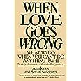 when love goes wrong what to do when you cant do anything right Kindle Editon