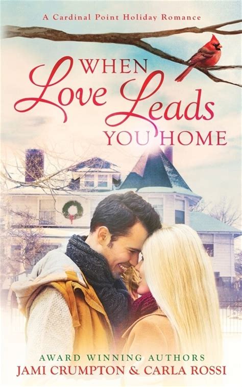 when love leads you home a cardinal point holiday romance Doc