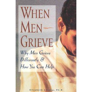 when men grieve why men grieve differently and how you can help Epub