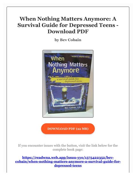 when nothing matters anymore a survival guide for depressed teens PDF