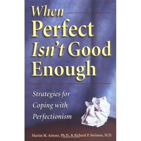 when perfect isn t good enough when perfect isn t good enough Doc