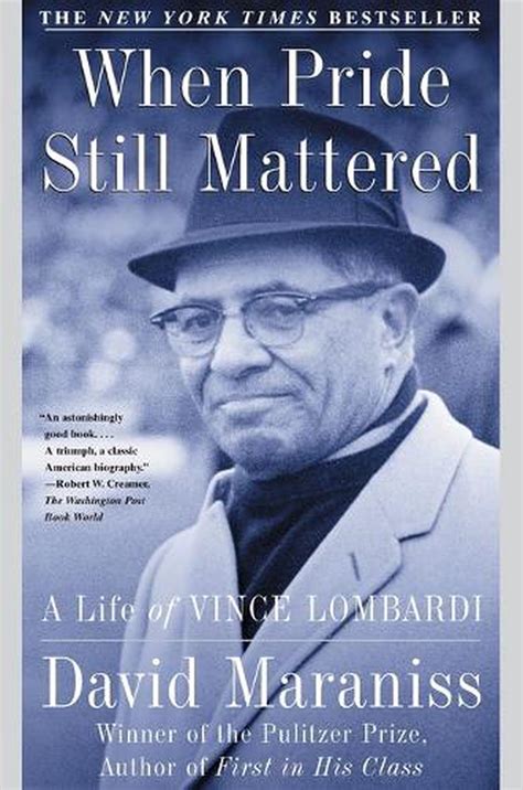 when pride still mattered a life of vince lombardi Doc