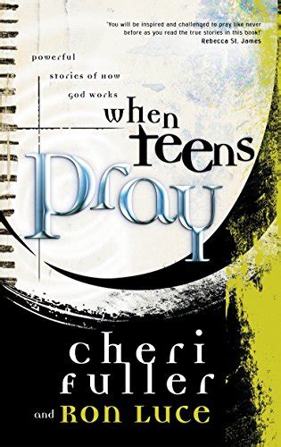 when teens pray powerful stories of how god works Epub