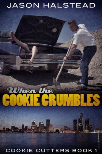 when the cookie crumbles cookie cutters book 1 Kindle Editon