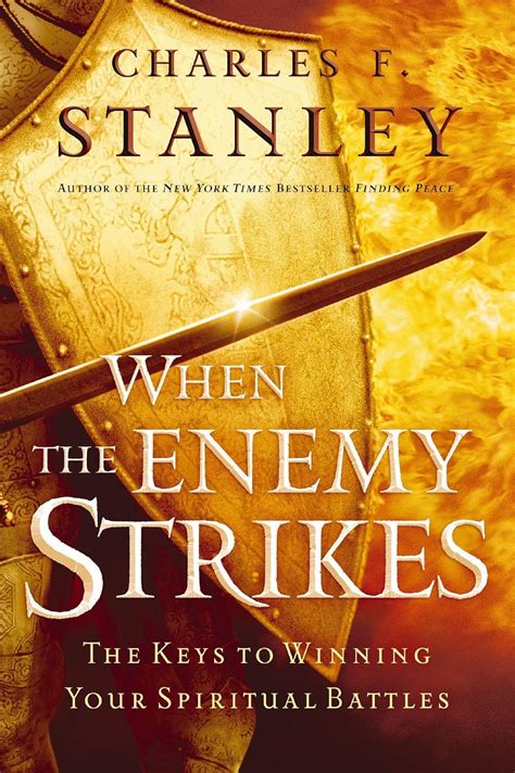 when the enemy strikes the keys to winning your spiritual battles Reader