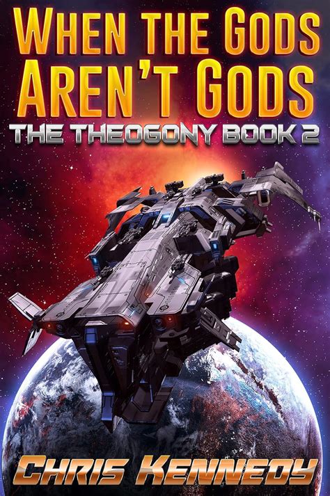 when the gods arent gods the theogony book 2 Kindle Editon