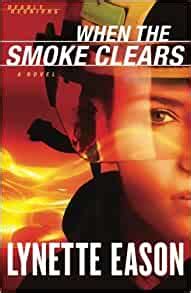 when the smoke clears a novel deadly reunions volume 1 Reader