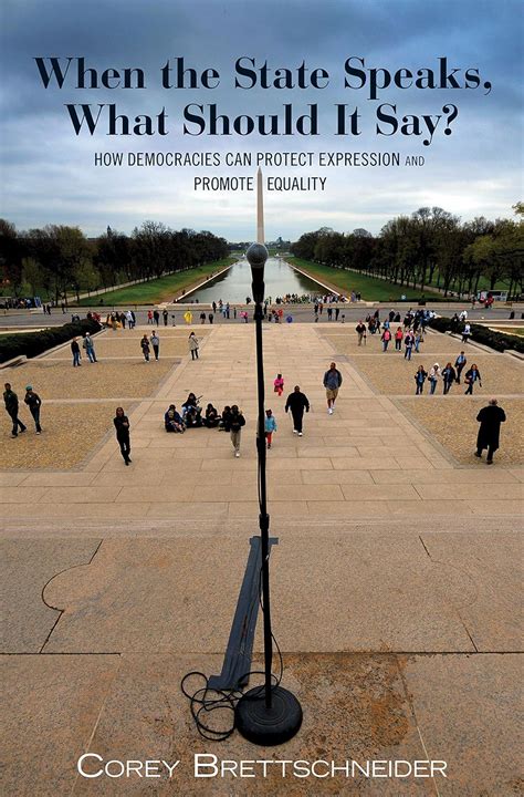 when the state speaks what should it say? how democracies can protect expression and promote equality PDF