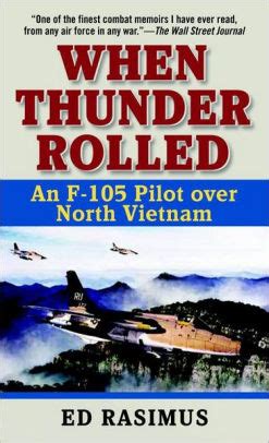 when thunder rolled an f 105 pilot over north vietnam Reader