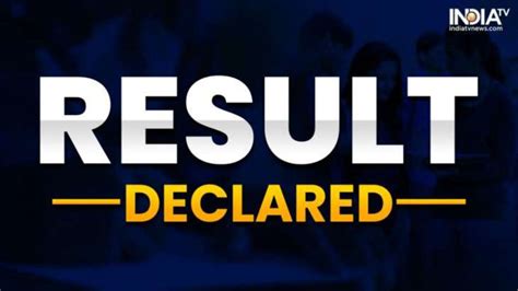 when will the result be declared today